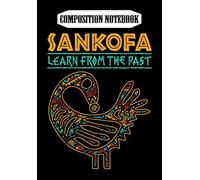 Composition Notebook: Black History Sankofa African Bird Symbol, Journal 6 x 9, 100 Page Blank Lined Paperback Journal/Notebook