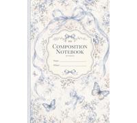 Composition Notebook: Blue Butterfly Wide Ruled Journal for School Notes, College Classes, Homework, Office Writing, and Everyday Stationery