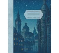 Composition Notebook: Blue Steampunk Fantasy Edition (College Ruled) - Vintage-Style Lined Journal for School, Office, Ideas, and Everyday Writing - ... for Daily Writing, Notes, and Creativity