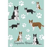 Composition Notebook: Border Collie Paw Prints Cute School Notebook 100 Pages Wide Ruled Paper (Dog Breed Composition Books)