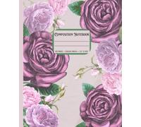 Composition Notebook: Botanical Roses Medium Pink, College Ruled Notebook, 120 pages, 7.5" x 9.25", great gift for the rose lover.