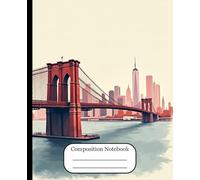 Composition Notebook: Brooklyn Bridge Skyline Art | College-Ruled Lined Journal | 110 Pages | 7.5 x 9.25 in | Soft Matte Cover