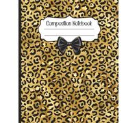 Composition Notebook: Brown, Gold and Black Leopard Print with Cute Bow Illustration | 7.5" x 9.25” Croquette Cheetah Animal Print Journal with 120 ... - School - Work - Home | Animal Collection