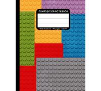 Composition Notebook: Building Bricks ~ Wide Ruled Line 110 Pages ~ 8.5" x 11"