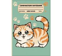 Composition Notebook Cat: Charming Cat-Themed Writing Notebook for Kids and Teens