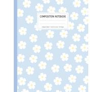 Composition Notebook Collage Ruled: Aesthetic Cute Pastel Blue and Yellow Coquette Flower Notebook for Teen, Girls, Women, Preppy Journal for Students, School, Work, College and Everyday Use