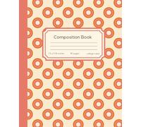 Composition Notebook College Ruled, 110 Pages, 7.5 x 9.25 inch, Pink Orange Polka Dots: Retro Modern Student Journal, for Office, Personal Notes