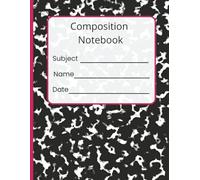 Composition Notebook - College Ruled, 120 Lined Pages: For School, College & Everyday Notes