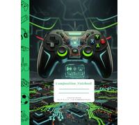 Composition Notebook College Ruled | 120 numbered pages | 8.5 in x 11 in: Video game player | Black | Blue | Kids | Boys | Girls | Ruled | Cute | Notebook | Classroom | Decorated | Colorful.