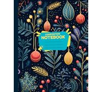 Composition Notebook College Ruled - 120 Pages, 7.5 x 9.25 Inch: Student Notebook for School, College, Office, and Daily Writing