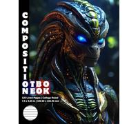 Composition Notebook College Ruled: 120 White Paper Pages Gray Lined 60 Sheets for School or College Student Teacher Class Office Work Journal ... 7.5 x 9.25 Inch Alien Predator Warrior 29.