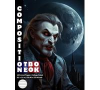 Composition Notebook College Ruled: 120 White Paper Pages Gray Lined 60 Sheets for School or College Student Teacher Class Office Work Journal ... Size 8.5 x 11 Inch Werewolf Vampire 8.