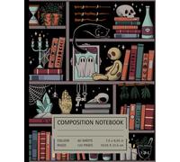 Composition Notebook College Ruled 7.50x9.25 inch (120 pages): Witchy Bookshelf Journal featuring Spell Books, Potions, Black Cat, Crystals & Gothic ... Pad for School, College, or Art Doodles