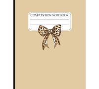 Composition Notebook College Ruled: Cheetah Bow Print Coquette Illustration | 7.5" x 9.25” Cute & Girly Animal Print Leopard Aesthetic Journal with ... - Women - School - Work | Preppy Collection