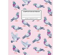 Composition Notebook College Ruled: City Bird Pigeon Pattern on Pastel Pink: Cute Urban Wildlife Aesthetic Journal for School, Writing & Everyday Notes