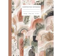 Composition Notebook College Ruled: Cute Modern Abstract Journal | For Artists, Students, Teen Girls & women | 150 Pages | Sturdy Cover | Wide Lined