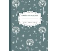 Composition Notebook College Ruled Dandelions, College Ruled Notebook Dandelions, Notebook Dandelions, Composition Notebook Dandelions, Dandelions ... Notebook, Dandelions Composition Notebook