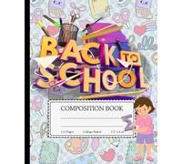 Composition Notebook - College Ruled for Students back to school: student writing notebook with a colorful school day