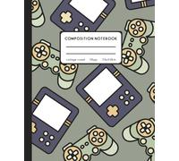 Composition Notebook, College Ruled - Gaming: For Boys, Men, Students, Teachers, Writers, Workers, Teens | Technology Classes, IT Classes, STEM | Vintage Retro Design