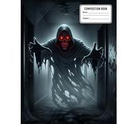 Composition Notebook - College Ruled: Ghostly figure, on the back happiest scene I can imagine 8.5 x 11 Inches