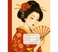 Composition Notebook College Ruled: Japanese Aesthetic Journal • Romantic and Timeless Sweet Geisha Design • Perfect for College, Writing, School or Work (7.5x9.25) 110 pages •