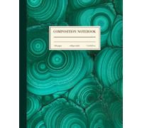 Composition Notebook College Ruled: Malachite Crystal Pattern Vintage Illustration | Cute Green Marble Aesthetic Journal For Girls, Teens, Women | Wide Lined