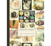 Composition Notebook College Ruled: Minerals Crystals Gemstones Vintage Illustration | Cute Aesthetic Journal For Girls, Teens, Women | Wide Lined