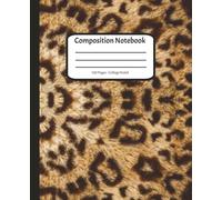 Composition Notebook - College Ruled Notebook - 120 Pages - NATURAL LEOPARD Cover - 7.5" x 9.25: Stand out from the crowd with this fantastic Leopard print student notebook !