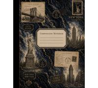 Composition Notebook: College Ruled Notebook for School, Work & Everyday Writing, Aesthetic Marble Journal with Retro Postcards, Statue of Liberty & NYC Landmarks
