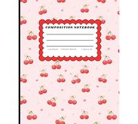 Composition Notebook College Ruled: Pink Cherry Aesthetic Notebook, Cute Coquette Journal, Girly Kawaii Cherry Pattern