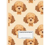 Composition Notebook College Ruled: Poodle | Cute Dog Journal for School, Work & Everyday Notes: Soft Matte Cover