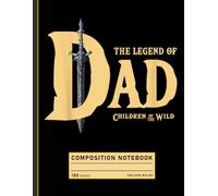 Composition Notebook College Ruled: Retro Video Game Dad Design, Funny Father’s Day Journal for Gamers and Family Notes
