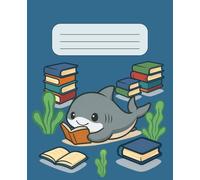 Composition Notebook College Ruled - Shark Reading: Cute College Notebook. Aesthetic College Ruled Journal for Kids, Teens, and Animal Lovers. Paper ... for School, College, Office, Work. 100 Pages