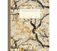 Composition Notebook College Ruled: Vintage Almond Blossoms Botanical Illustration | Floral Aesthetic Journal for School, College & Work