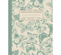 Composition Notebook College Ruled: Vintage Butterfly Design, Part of the Vintage Nature Series, Journal For School, College, Office, Work