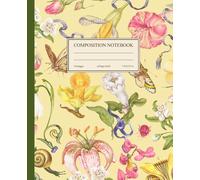 Composition Notebook College Ruled: Vintage Flower Illustration | Elegant Wildflower Notebook | Yellow Floral Botanical Journal for School, College, ... for Girls (The Vintage Blooms Collection)