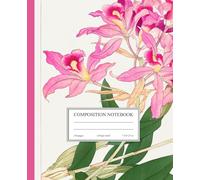 Composition Notebook College Ruled: Vintage Pink Orchid Illustration | Aesthetic Notebook Pink | Cute Floral Journal for School, College, Office, and ... for Girls (The Vintage Blooms Collection)