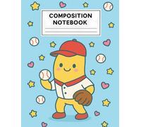Composition Notebook: Cool Banana Character Playing Baseball, Wide Ruled, Perfect for School, Notes, and Writing