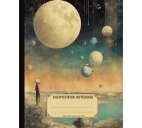 Composition Notebook. Cosmic planet: Vintage style abstract space theme. Retro Sci fi alien world cover.