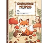 Composition Notebook: Cozy Woodland Collection: College Ruled Aesthetic Forest Animal Writing Book with Reversible Coloring Page Back Cover for Students and Nature Lovers