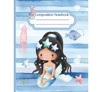 Composition Notebook: Cute Black Haired Mermaid Under the Sea Illustration | 7.5" x 9.25” Wide Ruled Ocean Creatures Aesthetic Journal with 120 Pages for girls, teens and adults | Seaside Collection