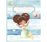 Composition Notebook: Cute Curly Dark Haired Mermaid Under the Sea Illustration | 7.5" x 9.25” Wide Ruled Ocean Creatures Aesthetic Journal with 120 ... Girls, Teens and Adults | Seaside Collection