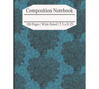 Composition Notebook: Cute Flower Aesthetic Pattern | Blue Composition Book |120 Pages | Wide Ruled | 7. 5 x 9. 25 | For kids, teens, and adults