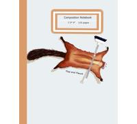 composition notebook: cute flying squirrel playing dead/ 110 pages/ 7.5*9.25