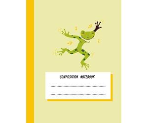 Composition Notebook: Cute Frog / College Ruled Notebook/Kawaii Aesthetic Cute Journal for Kids & Teens, Girls, Boys/size:8.5*11/120 PAGES