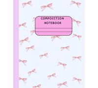 Composition Notebook: Cute girly aesthetic
