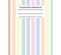Composition Notebook: Cute Pastel Striped Aesthetic Cover | Wide Ruled Notebook for Girls, Boys, and Students | 7.5 x 9.25 inch | 110 Pages: School ... and College Students | Pastel Rainbow Stripes