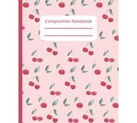 Composition Notebook: Cute Pink Red Cherry | College Ruled, 7.5 x 9.25, 100 Pages | for kids, teens, and adults