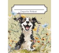 Composition Notebook: Cute Puppy Dog Design, Wide-Ruled Lined Numbered Pages, Index Page, Elegant & Aesthetic Journal for Woman and Men, Teens, Girls ... to School, College, University, Work, Office.