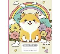 Composition notebook: Cute Shiba Inu |Wide Ruled Notebook | Composition notebookwide ruled, 7.5 x 9.25, 120 Pages, a notebook for kids, animals ... notebooks for kids, kids notebooks for girls